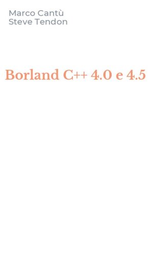 Borland C++ 4.0 e 4.5