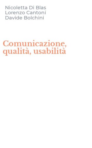 Comunicazione, qualit&agrave;, usabilit&agrave;