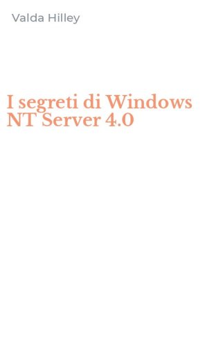 I segreti di Windows NT Server 4.0