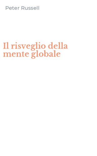 Il risveglio della mente globale
