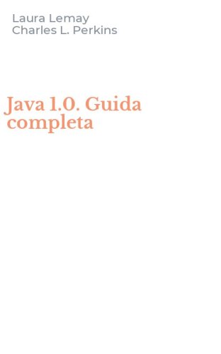 Java 1.0. Guida completa