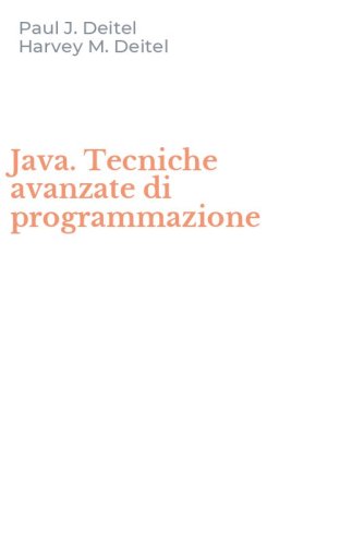 Java. Tecniche avanzate di programmazione