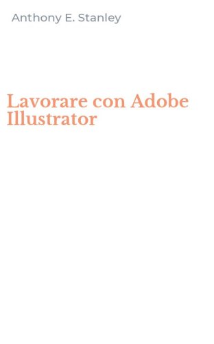 Lavorare con Adobe Illustrator