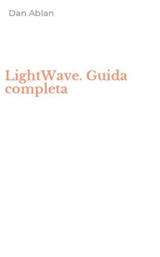 LightWave. Guida completa