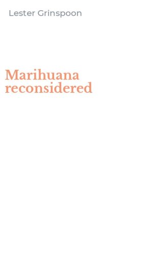 Marihuana reconsidered
