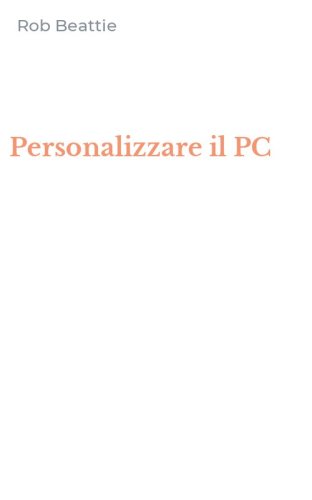 Personalizzare il PC