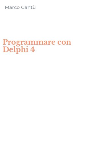 Programmare con Delphi 4