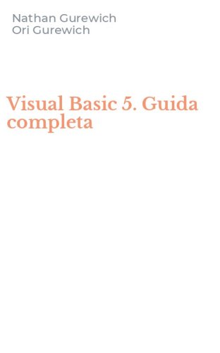 Visual Basic 5. Guida completa