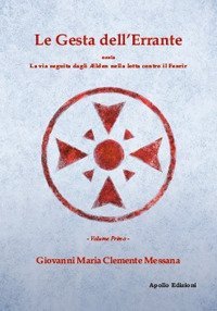 Le gesta dell'errante ossia la via seguita dagli Elden nella lotta contro il Fenrir