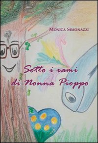 Sotto i rami di Nonna Pioppo