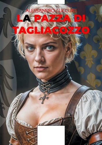 La pazza di Tagliacozzo