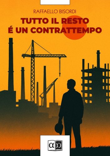 Tutto il resto &egrave; un contrattempo