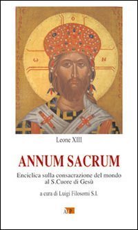 Annum Sacrum. Enciclica sulla consacrazione del mondo al Sacro Cuore di Ges&ugrave;