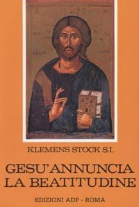 Ges&ugrave; annuncia la beatitudine
