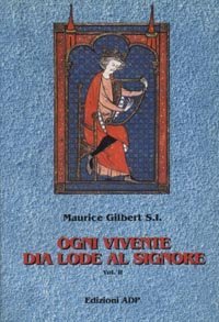 Ogni vivente dia lode al Signore
