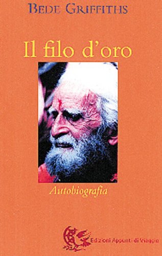 Il filo d'oro. Un'autobiografia