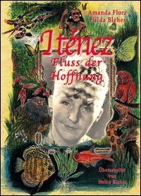 It&eacute;nez. Fluss der Hoffnung