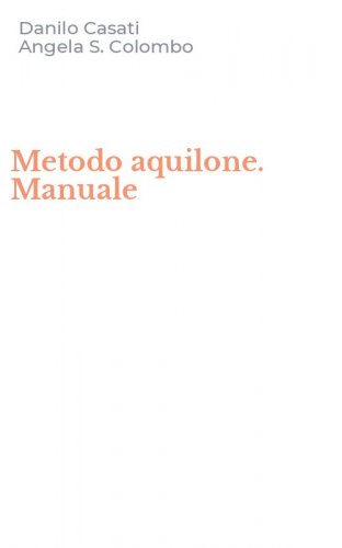 Metodo aquilone. Manuale