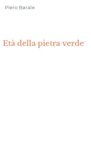Et&agrave; della pietra verde