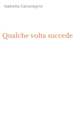 Qualche volta succede