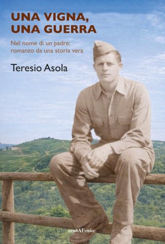 Una vigna, una guerra