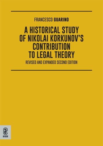 A historical study of Nikolai Korkunov's contribution to legal theory