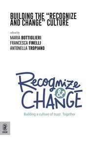 Building the &laquo;Recognize and Change&raquo; Culture