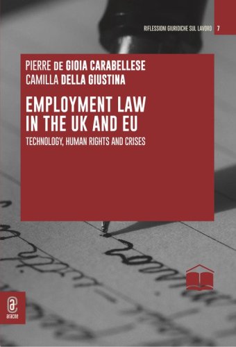 Employment Law in the UK and EU. Technology, human rights and crises