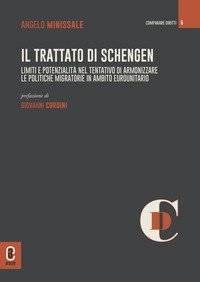 Il trattato di Schengen. Limiti e potenzialit&agrave; nel tentativo di armonizzare le politiche migratorie in ambito eurounitario