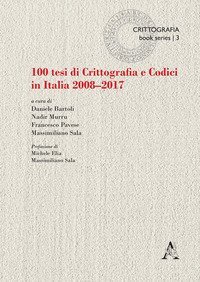 100 tesi di crittografia e codici in Italia. 2008-2017