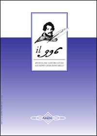 Il 996. Rivista del Centro studi &laquo;Giuseppe Gioachino Belli&raquo;
