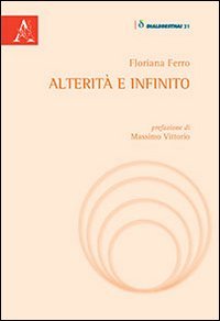 Alterit&agrave; e infinito