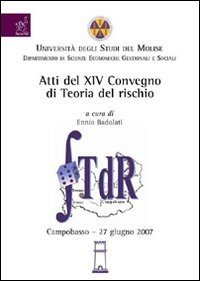 Atti del 14&deg; Convegno di teoria del rischio