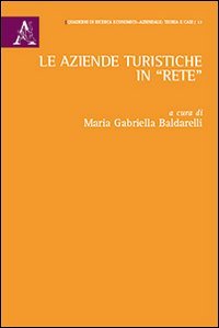 Le aziende turistiche in &laquo;rete&raquo;