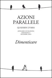 Azioni parallele. Quaderni d'aria
