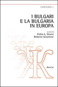 I bulgari e la Bulgaria in Europa