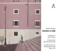 Cantieri e citt&agrave;