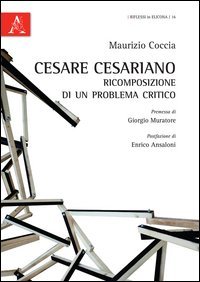 Cesare Cesariano. Ricomposizione di un problema critico