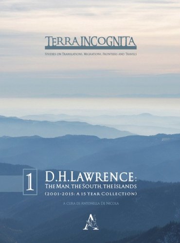 David Herbert Lawrence. The man, the South, the islands (2001-2015: a 15 year collection)