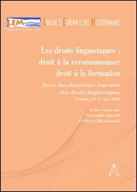 Les droits linguistiques. Droit &agrave; la reconnaissance, droit &agrave; la formation