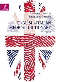 English-Italian medical dictionary. M-Z