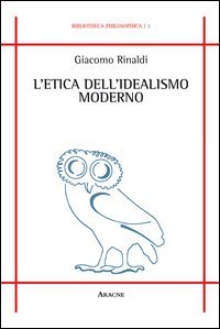 L'etica dell'idealismo moderno