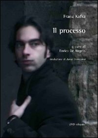 Franz Kafka. Il processo