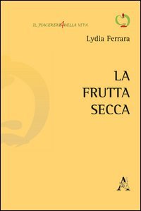 La frutta secca