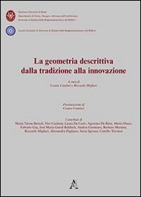 La geometria descrittiva dalla tradizione alla innovazione