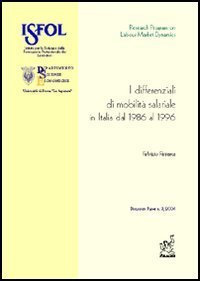I differenziali di mobilit&agrave; salariale in Italia dal 1986 al 1996
