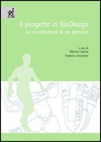 Il progetto in biodesign. La ricostruzione di un percorso
