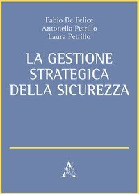 La gestione strategica della sicurezza