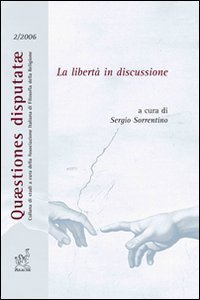 La libert&agrave; in discussione