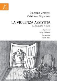 La violenza assistita. Da fenomeno a reato